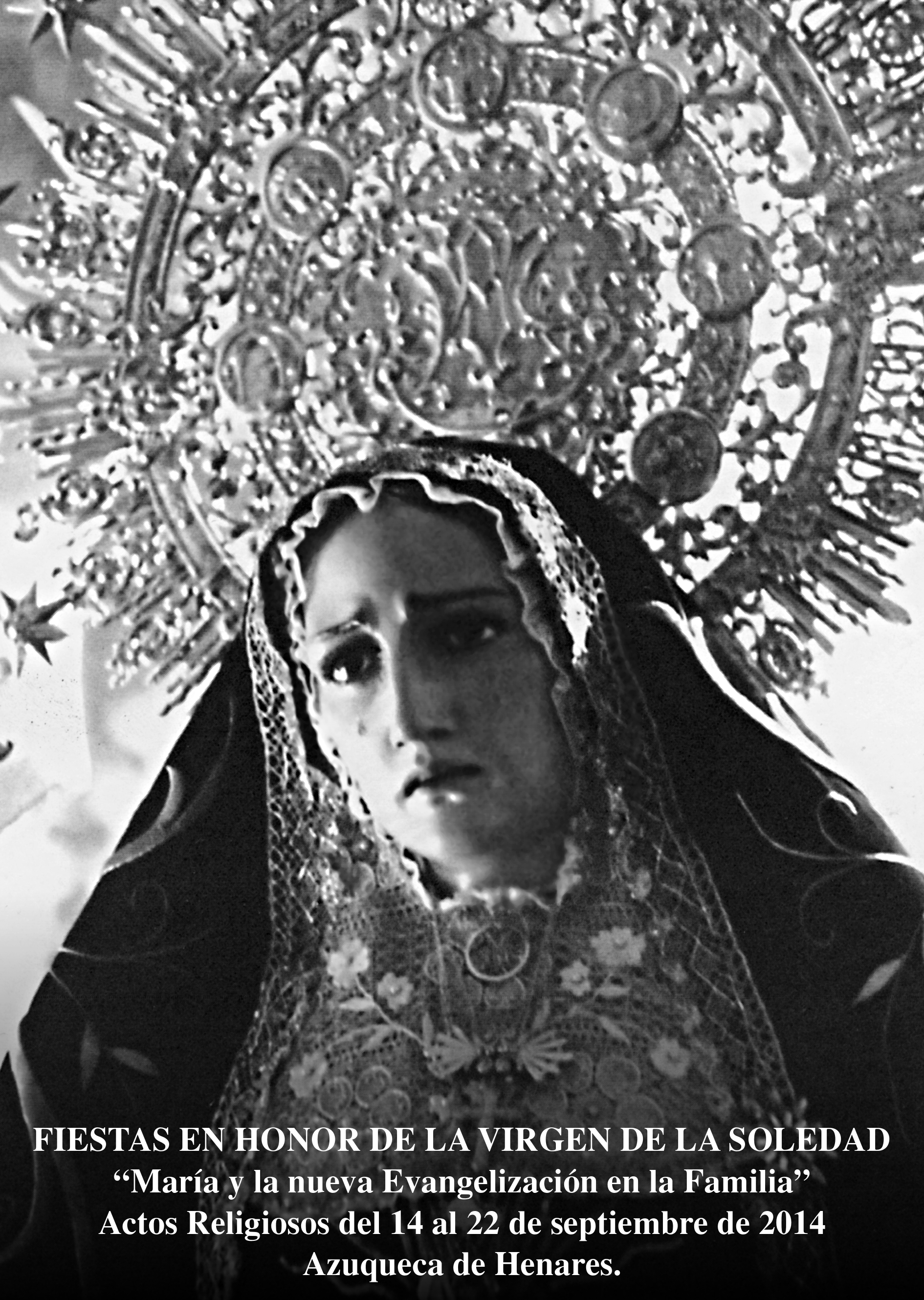 Fiestas patronales en honor a Nuestra Señora de la Soledad 2014 Azuqueca de Henares